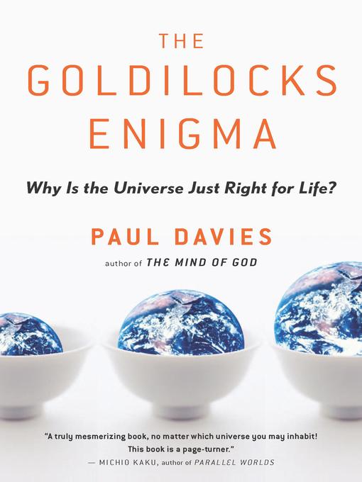 Title details for The Goldilocks Engima by Paul Davies - Available